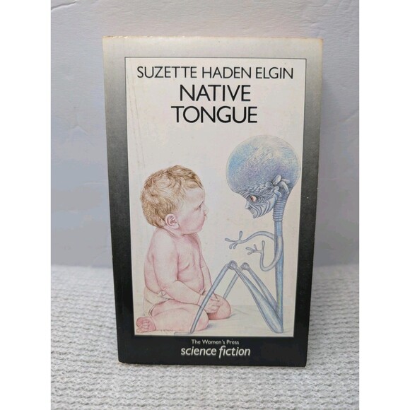 Native Tongue by Suzette Haden Elgin - The Women's Press 1985 Paperback - Picture 1 of 7